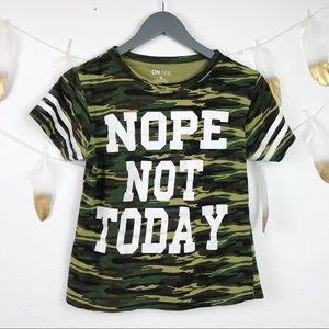On Fire “Nope Not Today” Basic Camo Tee